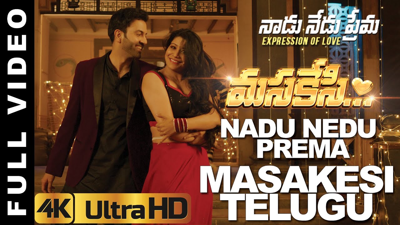 Nadu Nedu Prema Masakesi